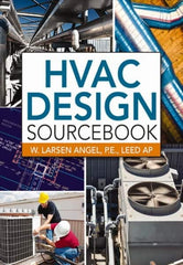 McGraw-Hill - HVAC DESIGN SOURCEBOOK Handbook, 1st Edition - by W. Larsen Angel, McGraw-Hill, 2011 - Exact Tooling