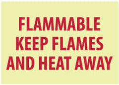 NMC - "Flammable - Keep Flames and Heat Away", 7" Long x 10" Wide, Rigid Plastic Safety Sign - Rectangle, 0.05" Thick, Use for Hazardous Materials - Exact Tooling