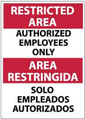 NMC - "Restricted Area - Authorized Employees Only", 14" Long x 10" Wide, Rigid Plastic Safety Sign - Rectangle, 0.05" Thick, Use for Security & Admittance - Exact Tooling