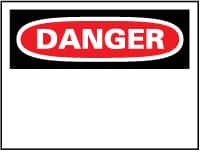 NMC - "Danger", 10" Long x 14" Wide, Rigid Plastic Safety Sign - Rectangle, 0.05" Thick, Use for Accident Prevention - Exact Tooling