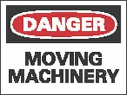 NMC - "Danger - Moving Machinery", 10" Long x 14" Wide, Pressure-Sensitive Vinyl Safety Sign - Rectangle, 0.004" Thick, Use for Accident Prevention - Exact Tooling