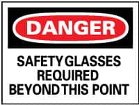 NMC - "Danger - Safety Glasses Required Beyond This Point", 10" Long x 14" Wide, Rigid Plastic Safety Sign - Rectangle, 0.05" Thick, Use for Accident Prevention - Exact Tooling