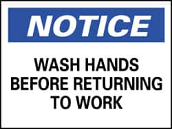 NMC - "Notice - Wash Hands Before Returning to Work", 10" Long x 14" Wide, Aluminum Safety Sign - Rectangle, 0.04" Thick, Use for Restroom, Janitorial & Housekeeping - Exact Tooling