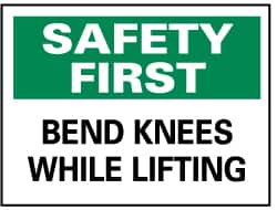 NMC - "Safety First - Bend Knees While Lifting", 10" Long x 14" Wide, Pressure-Sensitive Vinyl Safety Sign - Rectangle, 0.004" Thick, Use for Accident Prevention - Exact Tooling