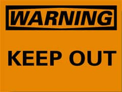 NMC - "Warning - Keep Out", 10" Long x 14" Wide, Pressure-Sensitive Vinyl Safety Sign - Rectangle, 0.004" Thick, Use for Security & Admittance - Exact Tooling