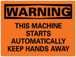 NMC - "Warning - This Machine Starts Automatically", 10" Long x 14" Wide, Pressure-Sensitive Vinyl Safety Sign - Rectangle, 0.004" Thick, Use for Accident Prevention - Exact Tooling