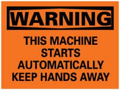 NMC - "Warning - This Machine Starts Automatically", 10" Long x 14" Wide, Pressure-Sensitive Vinyl Safety Sign - Rectangle, 0.004" Thick, Use for Accident Prevention - Exact Tooling