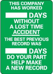 NMC - Scoreboards Scoreboard Type: Write-On Legend: This Company Has Worked ___ Days without A Lost Time Accident - The Best Previous Record Was ___ Days - Do Your Part... - Exact Tooling