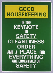 NMC - Scoreboards Scoreboard Type: Write-On Legend: Good Housekeeping Is the Keynote to Safety Cleanliness Order and A Place for Everything Are Essentials of Safety - Exact Tooling