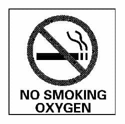 NMC - "No Smoking - Oxygen", 7" Long x 7" Wide, Rigid Plastic Safety Sign - Square, 0.05" Thick, Use for Smoking Regulations - Exact Tooling