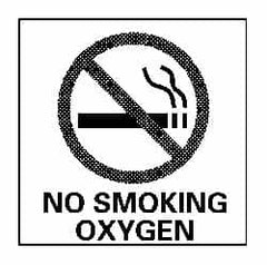 NMC - "No Smoking - Oxygen", 7" Long x 7" Wide, Pressure-Sensitive Vinyl Safety Sign - Square, 0.004" Thick, Use for Smoking Regulations - Exact Tooling