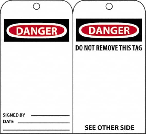 NMC - 3" High x 6" Long, DANGER - SIGNED BY___, English Safety & Facility Accident Prevention Tag - Tag Header: Danger, 2 Sides, Black, Red & White Unrippable Vinyl - Exact Tooling