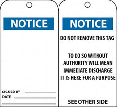 NMC - 3" High x 6" Long, Notice, English Safety & Facility Accident Prevention Tag - Tag Header: Notice, 2 Sides, Black, Blue & White Unrippable Vinyl - Exact Tooling