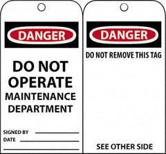 NMC - 3" High x 6" Long, DANGER - DO NOT OPERATE-MAINTENANCE DEPARTMENT, English Safety & Facility Accident Prevention Tag - Tag Header: Danger, 2 Sides, Black, Red & White Unrippable Vinyl - Exact Tooling