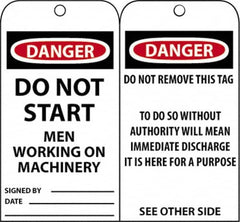 NMC - 3" High x 6" Long, DANGER - DO NOT START - MEN WORKING ON MACHINERY, English Safety & Facility Accident Prevention Tag - Tag Header: Danger, 2 Sides, Black, Red & White Unrippable Vinyl - Exact Tooling