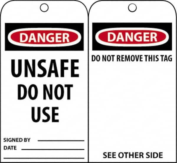 NMC - 3" High x 6" Long, DANGER - UNSAFE DO NOT USE, English Safety & Facility Accident Prevention Tag - Tag Header: Danger, 2 Sides, Black, Red & White Unrippable Vinyl - Exact Tooling