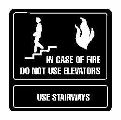 NMC - In Case of Fire - Do Not Use Elevators - Use Stairways, Acrylic Fire and Exit Sign - 7" Wide x 7" High - Exact Tooling