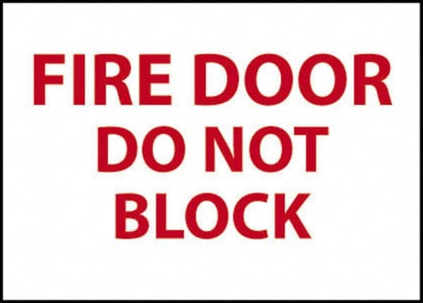 NMC - Fire Door - Do Not Block, Plastic Fire Sign - 14" Wide x 10" High - Exact Tooling