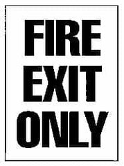 NMC - Fire Exit Only, Plastic Fire Sign - 10" Wide x 14" High - Exact Tooling