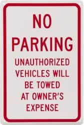 NMC - "No Parking - Unauthorized Vehicles Will Be Towed at Owner's Expense", 12" Wide x 18" High, Aluminum No Parking & Tow Away Signs - 0.04" Thick, Red on White, Rectangle, Wall Mount - Exact Tooling