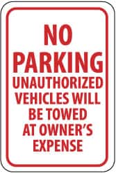 NMC - "No Parking - Unauthorized Vehicles Will Be Towed at Owner's Expense", 12" Wide x 18" High, Aluminum No Parking & Tow Away Signs - 0.063" Thick, Red on White, Rectangle, Post Mount - Exact Tooling