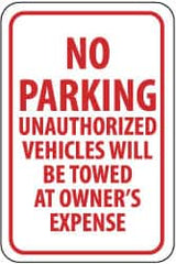 NMC - "No Parking - Unauthorized Vehicles Will Be Towed at Owner's Expense", 12" Wide x 18" High, Aluminum No Parking & Tow Away Signs - 0.063" Thick, Red on White, Rectangle, Post Mount - Exact Tooling