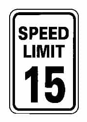 NMC - "Speed Limit 15", 12" Wide x 18" High, Aluminum Speed Limit Signs - 0.063" Thick, Black on White, Rectangle, Post Mount - Exact Tooling