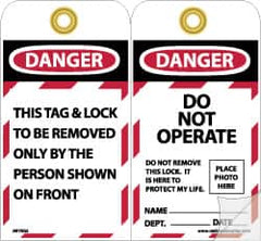 NMC - 4" High x 7-3/8" Long, DANGER - THIS TAG & LOCK TO BE REMOVED ONLY BY THE PERSON SHOWN ON FRONT, English Safety & Facility Lockout Tag - Tag Header: Danger, 2 Sides, Black, Red & White Self-Laminated Vinyl - Exact Tooling