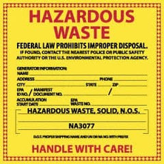 NMC - Solid Waste Hazardous Materials Label - Legend: Hazardous Waste - Federal Law Prohibits Improper Disposal, English, Red & Black & Yellow, 6" Long x 6" High, Sign Muscle Finish - Exact Tooling