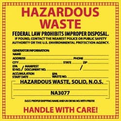 NMC - Hazardous Materials Label - Legend: Hazardous Waste - Federal and/or State Laws Prohibit Improper Disposal, English, Red & Black & Yellow, 6" Long x 6" High, Sign Muscle Finish - Exact Tooling