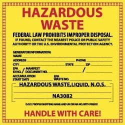 NMC - Liquid Waste Hazardous Materials Label - Legend: Hazardous Waste - Federal Law Prohibits Improper Disposal, English, Red & Black & Yellow, 6" Long x 6" High, Sign Muscle Finish - Exact Tooling