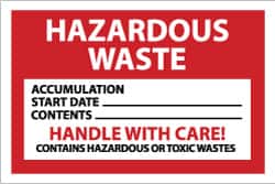 NMC - Hazardous Materials Label - Legend: Hazardous Waste - Accumulation Start Date___ - Contents___ - Handle with Care! - Contains Hazardous or Toxic Wastes, English, Red, Black & White, 6" Long x 4" High, Sign Muscle Finish - Exact Tooling