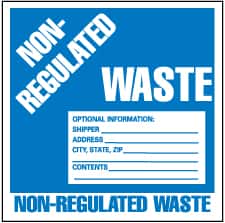 NMC - Hazardous Materials Label - Legend: Non-Regulated Waste Optional Information: Shipper___, Address___, City, State, Zip___, Contents___, English, Blue & White, 6" Long x 6" High, Sign Muscle Finish - Exact Tooling