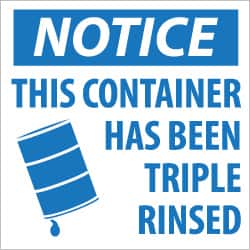 NMC - Hazardous Materials Label, Header: NOTICE - Legend: Notice - This Container Has Been Triple Rinsed, English, Blue & White, 6" Long x 6" High, Sign Muscle Finish - Exact Tooling