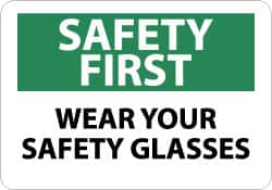 NMC - "Safety First - Wear Your Safety Glasses", 10" Long x 14" Wide, Aluminum Safety Sign - Rectangle, 0.04" Thick, Use for Accident Prevention - Exact Tooling