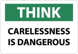 NMC - "Think - Carelessness Is Dangerous", 10" Long x 14" Wide, Aluminum Safety Sign - Rectangle, 0.04" Thick, Use for Accident Prevention - Exact Tooling
