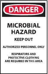 NMC - "Danger - Microbial Hazard - Keep Out - Authorized Personnel Only - Respirators and Protective Clothing Are Required in This Area", 17" Long x 11" Wide, Paper Safety Sign - Rectangle, Use for Security & Admittance - Exact Tooling