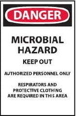 NMC - "Danger - Microbial Hazard - Keep Out - Authorized Personnel Only - Respirators and Protective Clothing Are Required in This Area", 17" Long x 11" Wide, Paper Safety Sign - Rectangle, Use for Security & Admittance - Exact Tooling