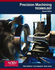 DELMAR CENGAGE Learning - Precision Machining Technology Publication, 2nd Edition - by Hoffman/Hopewell/Janes, Delmar/Cengage Learning, 2014 - Exact Tooling