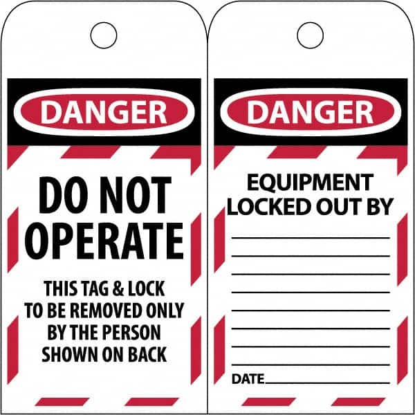 NMC - 3" High x 6" Long, DANGER - DO NOT OPERATE - EQUIPMENT LOCK-OUT - THIS TAG & LOCK TO BE REMOVED ONLY BY THE PERSON SHOWN ON BACK, English Safety & Facility Lockout Tag - Tag Header: Danger, 2 Sides, Black & Red Poly - Exact Tooling