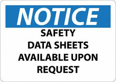 NMC - "Notice - Material Safety Data Sheets Available upon Request", 7" Long x 10" Wide, Pressure-Sensitive Vinyl Safety Sign - Square, Use for Workplace/Safety - Exact Tooling