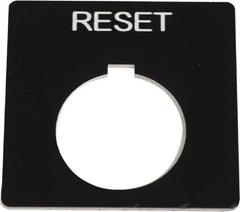 Schneider Electric - Square, Plastic Legend Plate - Reset - Black Background, White Letters, 1.2 Inch Hole Diameter, 2-1/4 Inch Square - Exact Tooling