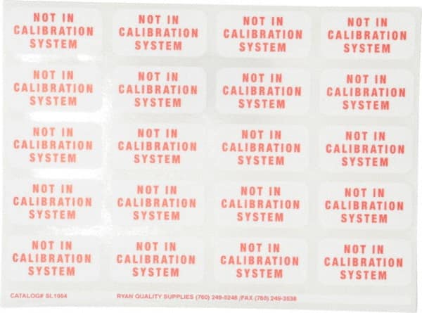 Made in USA - Calibration Label - Legend: Not In Calibration, English, Red & White, 5/8" Long x 1-1/4" High, No Coating - Exact Tooling