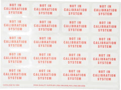 Made in USA - Calibration Label - Legend: Not In Calibration, English, Red & White, 5/8" Long x 1-1/4" High, No Coating - Exact Tooling