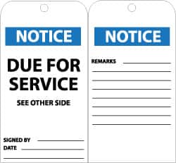 NMC - 3" High x 6" Long, NOTICE - DUE FOR SERVICE, English Safety & Facility Accident Prevention Tag - Tag Header: Notice, 2 Sides, Black, White & Blue Unrippable Vinyl - Exact Tooling