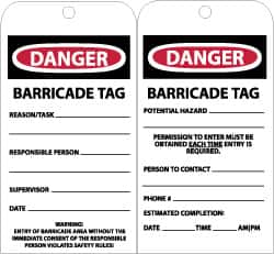 NMC - 3" High x 6" Long, DANGER - BARRICADE TAG, English Safety & Facility Accident Prevention Tag - Tag Header: Danger, 2 Sides, Black, Red & White Unrippable Vinyl - Exact Tooling