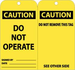 NMC - 3" High x 6" Long, CAUTION - DO NOT OPERATE, English Safety & Facility Lockout Tag - Tag Header: CAUTION, 2 Sides, Black & Yellow Unrippable Vinyl - Exact Tooling