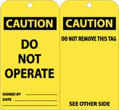 NMC - 3" High x 6" Long, CAUTION - DO NOT OPERATE, English Safety & Facility Lockout Tag - Tag Header: CAUTION, 2 Sides, Black & Yellow Unrippable Vinyl - Exact Tooling