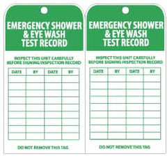 NMC - 3" High x 6" Long, EMERGENCY SHOWER & EYE WASH TEST RECORD, English Safety & Facility Inspection Tag - Tag Header: Danger, 2 Sides, Green & White Unrippable Vinyl - Exact Tooling