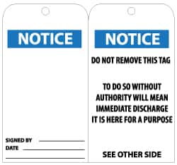 NMC - 3" High x 6" Long, Notice, English Safety & Facility Lockout Tag - Tag Header: Notice, 2 Sides, Black, White & Blue Unrippable Vinyl - Exact Tooling
